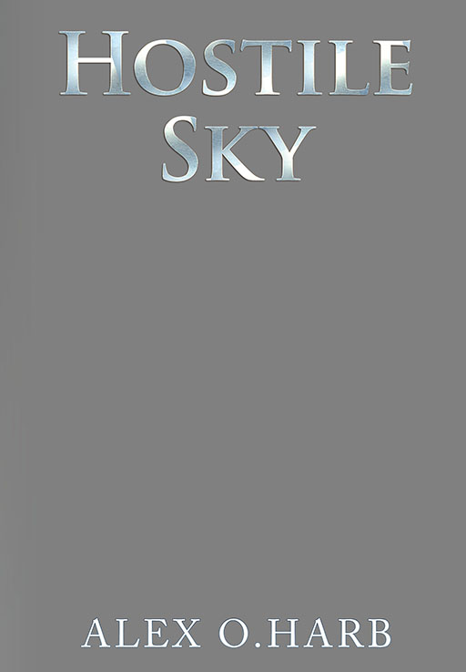 Hostile Sky (Book 3, Oct 2027)